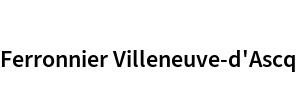 Ferronnier Villeneuve-d'Ascq